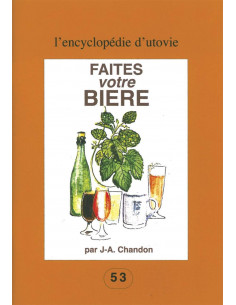 Brasser sa propre bière : Faites votre bière chandon