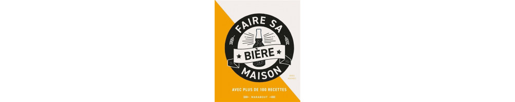 Livre sur la bière: Méthodes, recettes pour brasseur amateur